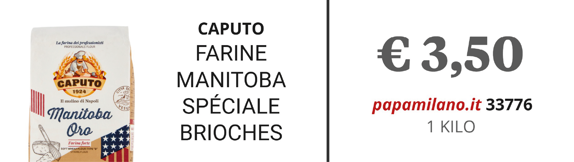 CAPUTO FARINE MANITOBA SPÉCIALE BRIOCHES